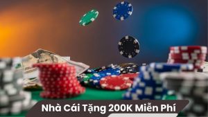 nha cai tang 200k mien phi