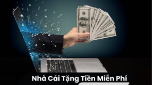 nha cai tang tien mien phi