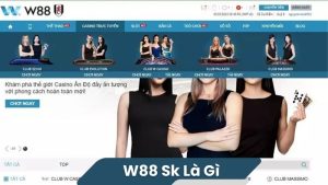 w88 sk la gi 1